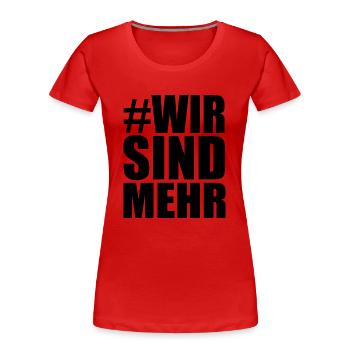 WIR SIND MEHR - Frauen Premium Bio T-Shirt - Rot - Vorne - Mia (176cm)