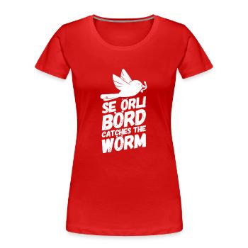 Denglisch Alman Vogel - Frauen Premium Bio T-Shirt - Rot - Vorne - Mia (176cm)