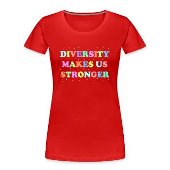 Vielfalt macht uns stärker - Frauen Premium Bio T-Shirt - Rot - Vorne - Mia (176cm)