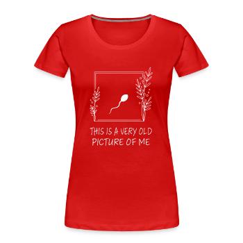 This is a very old picture of me - Frauen Premium Bio T-Shirt - Rot - Vorne - Mia (176cm)