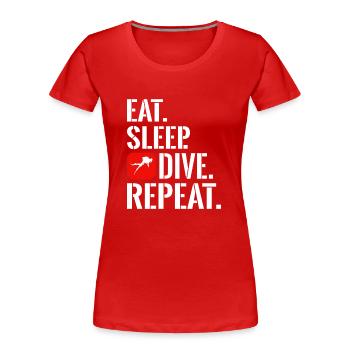 Plongée Manger Dormir Plonger Répéter le cadeau Dire - T-shirt bio Premium Femme - rouge - Devant - Mia (176cm)