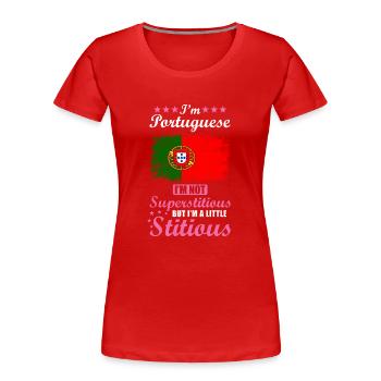 Portugiesin Geschenk lustiger Spruch Portugal - Frauen Premium Bio T-Shirt - Rot - Vorne - Mia (176cm)