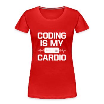 Coding Is My Cardio Programming Coder Computer Gee - Frauen Premium Bio T-Shirt - Rot - Vorne - Mia (176cm)