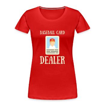Baseball Card Collector And Baseball Memorabilia - Women's Premium Organic T-Shirt - red - Front - Mia (176cm)