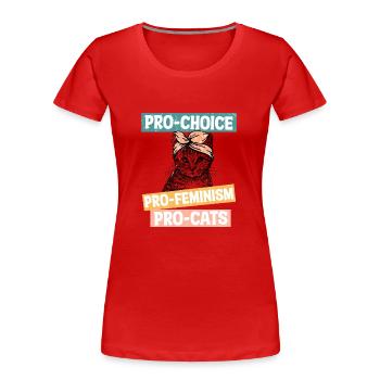 pro choix pro féminisme pro chats - T-shirt bio Premium Femme - rouge - Devant - Mia (176cm)