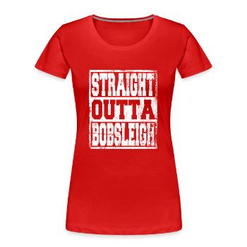 Bob sledge saying funny - Women's Premium Organic T-Shirt - red - Front - Mia (176cm)