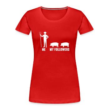 Moi et mes disciples éleveurs de cochons cochons - T-shirt bio Premium Femme - rouge - Devant - Mia (176cm)