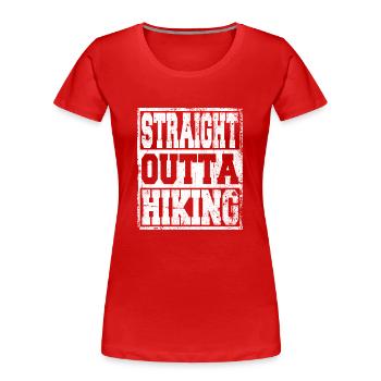 Wandern Spruch lustig - Frauen Premium Bio T-Shirt - Rot - Vorne - Mia (176cm)