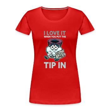 J’adore quand vous mettez le pourboire dans Barkeeper - T-shirt bio Premium Femme - rouge - Devant - Mia (176cm)