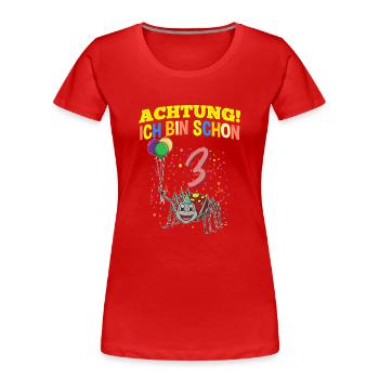 Achtung Ich Bin Schon 3 Tier Geburtstag Spinne - Frauen Premium Bio T-Shirt - Rot - Vorne - Mia (176cm)