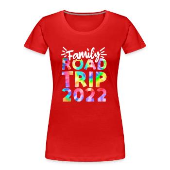 Road trip en famille 2022 Voyage en voiture - T-shirt bio Premium Femme - rouge - Devant - Mia (176cm)