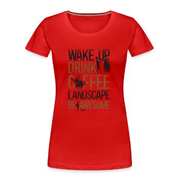 Landscaper Landscaping Landscape - Women's Premium Organic T-Shirt - red - Front - Mia (176cm)