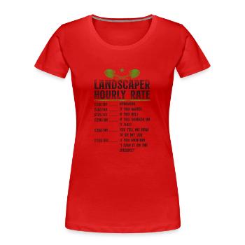Landscaper Landscaping Landscape - Women's Premium Organic T-Shirt - red - Front - Mia (176cm)