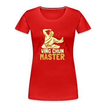 Wing Chun Meister Trainer Kampfsport Kampfkunst - Frauen Premium Bio T-Shirt - Rot - Vorne - Mia (176cm)