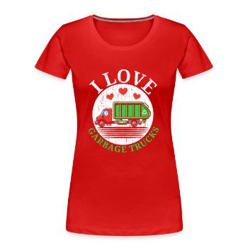 I Love Garbage Trucks Müllabfuhr Recycling - Frauen Premium Bio T-Shirt - Rot - Vorne - Mia (176cm)