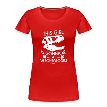 Cette fille va être paléontologue - T-shirt bio Premium Femme - rouge - Devant - Mia (176cm)