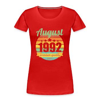 Geboren August 1992 30 Jahre 30er 30.Geburtstag - Frauen Premium Bio T-Shirt - Rot - Vorne - Mia (176cm)