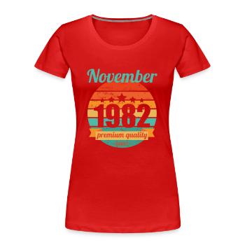 Geboren November 1982 40 Jahre 40er 40.Geburtstag - Frauen Premium Bio T-Shirt - Rot - Vorne - Mia (176cm)
