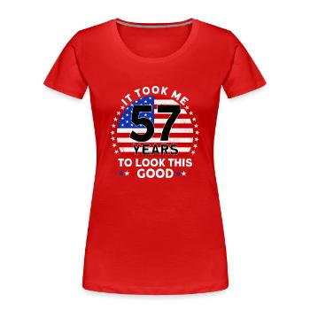 Il m’a fallu 57 ans pour être aussi beau - T-shirt bio Premium Femme - rouge - Devant - Mia (176cm)