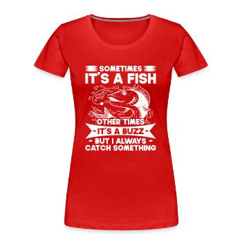 Fishing Fishing Angler Fisherman Fishing Rod - Women's Premium Organic T-Shirt - red - Front - Mia (176cm)
