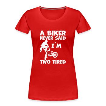 Les motards BMX qui aiment montrer leurs astuces - T-shirt bio Premium Femme - rouge - Devant - Mia (176cm)
