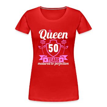 50 year old girl 50 bday Queen 50 birthday - Women's Premium Organic T-Shirt - red - Front - Mia (176cm)