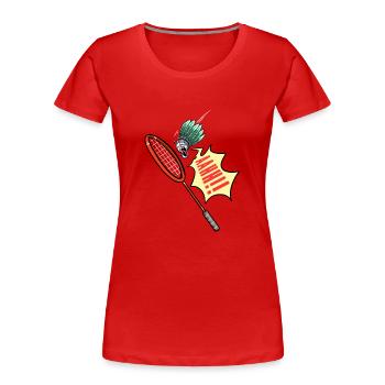 Badmintonspieler Shuttlecock schreit Ahhh - Frauen Premium Bio T-Shirt - Rot - Vorne - Mia (176cm)