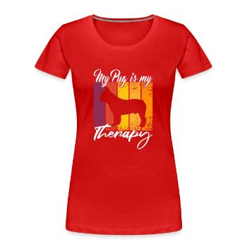 Mein Mops ist meine Therapie - Frauen Premium Bio T-Shirt - Rot - Vorne - Mia (176cm)