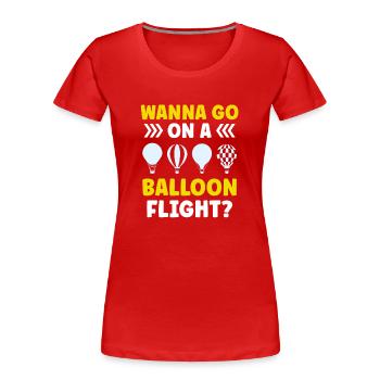 Voulez-vous faire un tour en montgolfière? Aérostier - T-shirt bio Premium Femme - rouge - Devant - Mia (176cm)