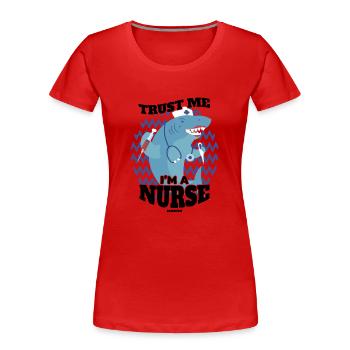 Trust Me I'm A Nurse - Frauen Premium Bio T-Shirt - Rot - Vorne - Mia (176cm)