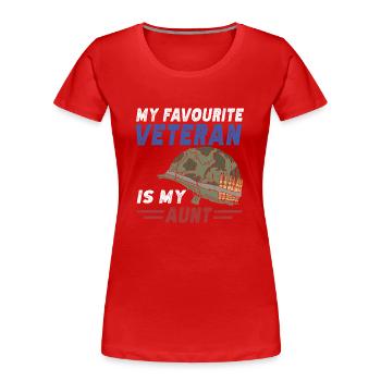 Mon vétéran préféré est ma tante militaire - T-shirt bio Premium Femme - rouge - Devant - Mia (176cm)