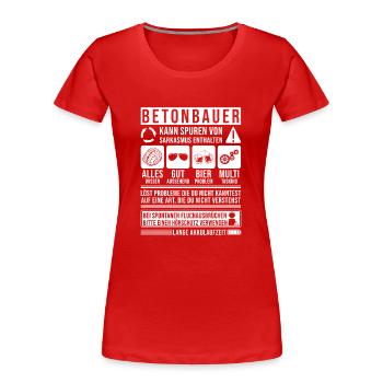 Betonbauer Sprüche Betonbauer - Frauen Premium Bio T-Shirt - Rot - Vorne - Mia (176cm)