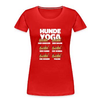 Dog Yoga Hund Katzenliebhaber Meditation Spaß Fun - Frauen Premium Bio T-Shirt - Rot - Vorne - Mia (176cm)