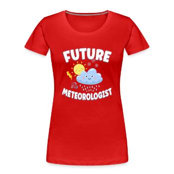 Météorologue Prévisions météorologiques - T-shirt bio Premium Femme - rouge - Devant - Mia (176cm)