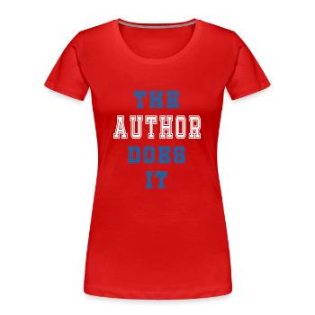 The Author does it Author Gift - Women's Premium Organic T-Shirt - red - Front - Mia (176cm)