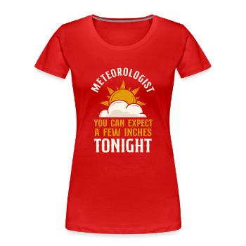 Météorologue Prévisions météorologiques - T-shirt bio Premium Femme - rouge - Devant - Mia (176cm)