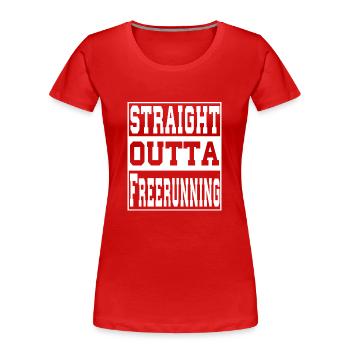 Freerunning Spruch lustig - Frauen Premium Bio T-Shirt - Rot - Vorne - Mia (176cm)