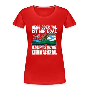 Berg oder Tal ist mir egal hauptsache - Frauen Premium Bio T-Shirt - Rot - Vorne - Mia (176cm)