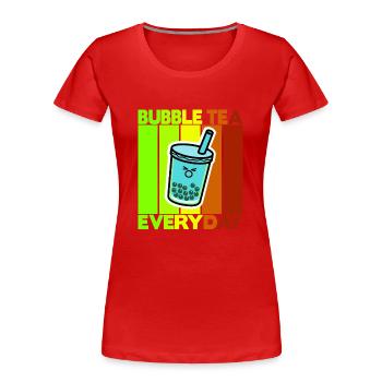 Bubble Tea Everyday - Frauen Premium Bio T-Shirt - Rot - Vorne - Mia (176cm)