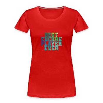 Best Euchre Player Ever Kartenspiel Spielkarten - Frauen Premium Bio T-Shirt - Rot - Vorne - Mia (176cm)