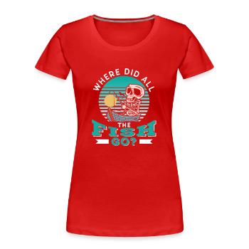Wo Sind Die Ganzen Fische Hin? Fischen Fischer - Frauen Premium Bio T-Shirt - Rot - Vorne - Mia (176cm)