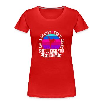 Sie ist Schönheit Sie ist Anmut Lustiges Karate - Frauen Premium Bio T-Shirt - Rot - Vorne - Mia (176cm)