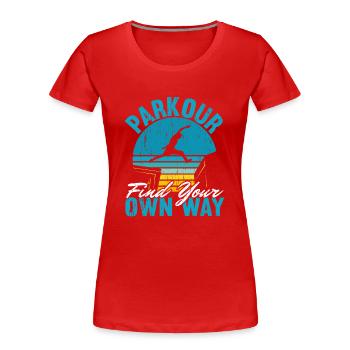 Parkour Trouvez votre propre chemin Free Running Trac - T-shirt bio Premium Femme - rouge - Devant - Mia (176cm)