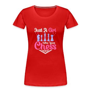Juste une fille qui aime les échecs Joueur d’échecs Chess Bo - T-shirt bio Premium Femme - rouge - Devant - Mia (176cm)