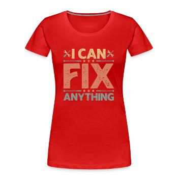 Ich Kann Alles Reparieren - Handwerker - Frauen Premium Bio T-Shirt - Rot - Vorne - Mia (176cm)
