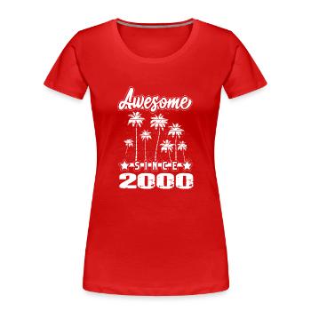 Génial depuis 2000 - T-shirt bio Premium Femme - rouge - Devant - Mia (176cm)