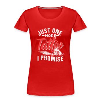 Only a tattoo promised artist - Women's Premium Organic T-Shirt - red - Front - Mia (176cm)
