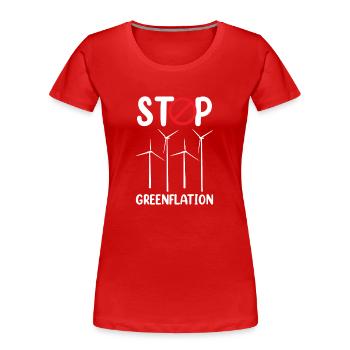 Greenflation Stop Inflation Green Energy - Women's Premium Organic T-Shirt - red - Front - Mia (176cm)