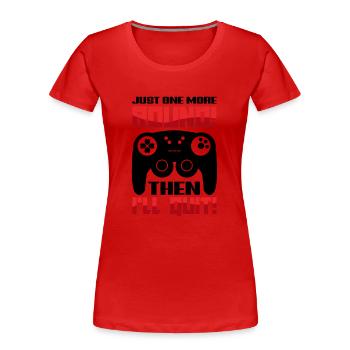 Just One More Round Then I'll Quit Video Game Play - Frauen Premium Bio T-Shirt - Rot - Vorne - Mia (176cm)