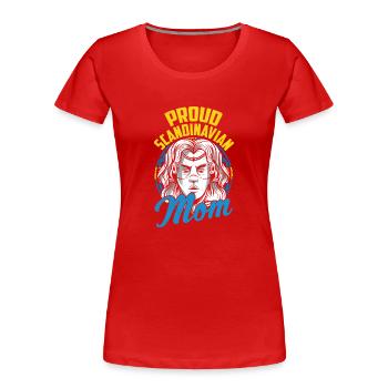 Stolze Skandinavische Mutter Schwedin Nordisch - Frauen Premium Bio T-Shirt - Rot - Vorne - Mia (176cm)